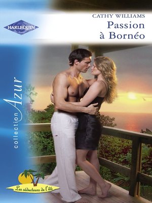 cover image of Passion à Bornéo (Harlequin Azur)